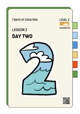 Day Two | Level 2 (Ages 7-12)| 7 Days Of Creation | LESSONS4KIDS