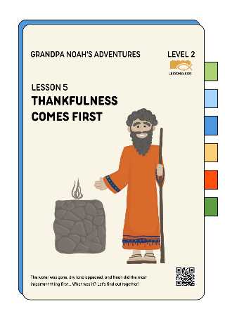 Thank You Comes First | Level 2 (Ages 7-12)| Adventures Of Grandpa Noah | LESSONS4KIDS
