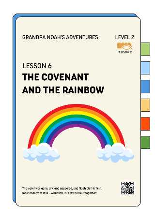 The Covenant and the Rainbow | Level 2 (Ages 7-12)| Adventures Of Grandpa Noah | LESSONS4KIDS
